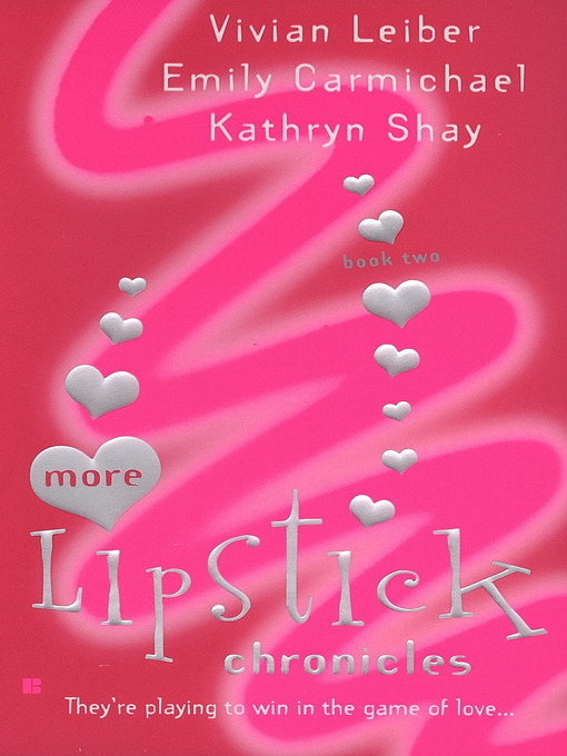 Title details for More Lipstick Chronicles by Emily Carmichael - Available